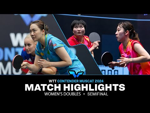 Balazova/Cheng vs Yang/Zhu | WD SF | WTT Contender Muscat 2024